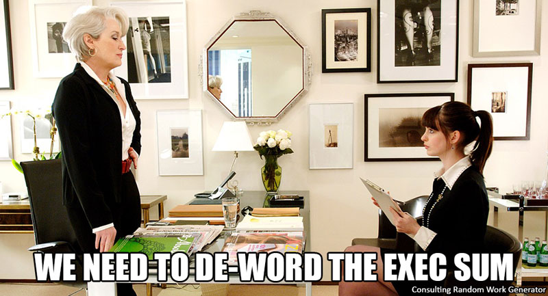 We need to de-word this exec sum